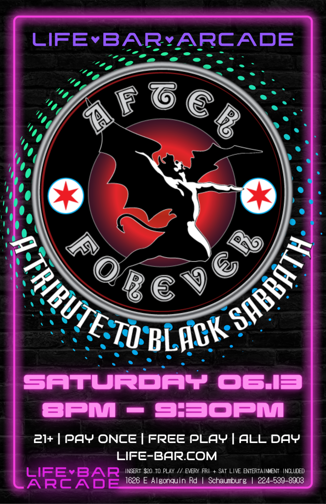 06-13-26 | After Forever: A Tribute to Black Sabbath | Life-Bar Arcade