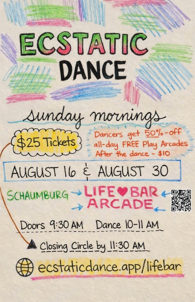 08-16-26 & 08-30-26 | Ecstatic Dance | Life Bar Arcade