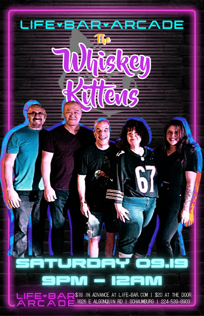 09-19-26 | The Whisky Kittens | Life Bar Arcade