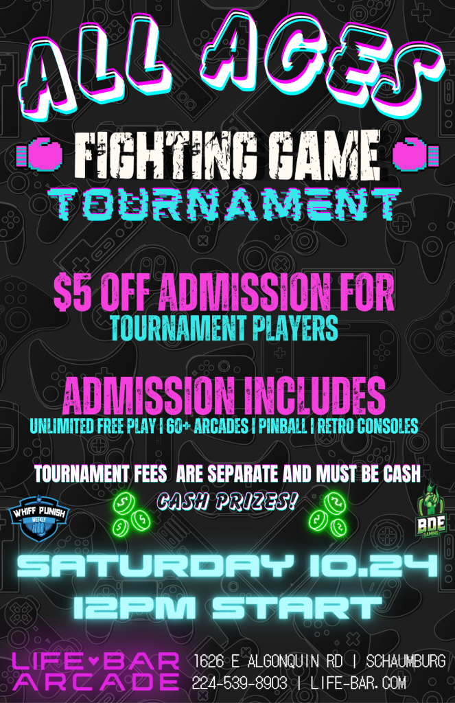 10-24-26 | All Ages Fighting Game Tournament | Life Bar Arcade