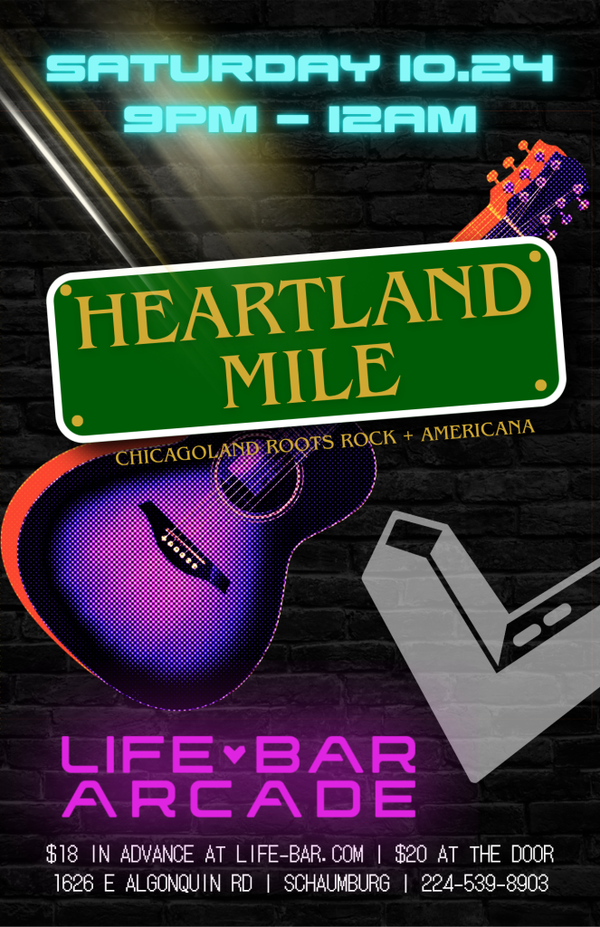 10-24-26 | Heartland Mile Live | Life Bar Arcade