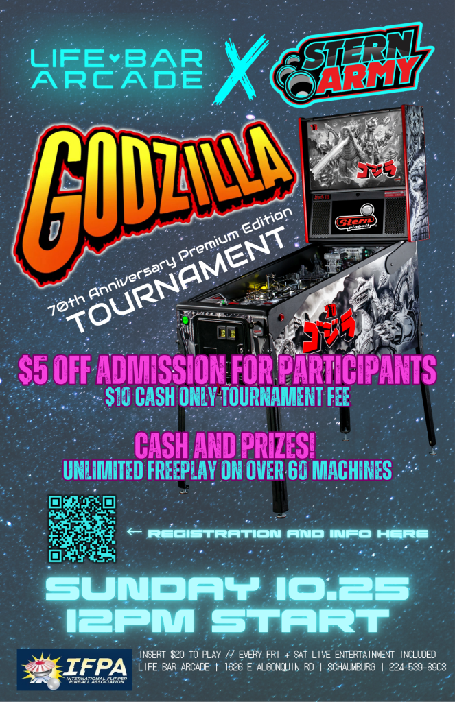10-25-26 | Godzilla 70th Anniversary Pinball Tournament | Life Bar Arcade